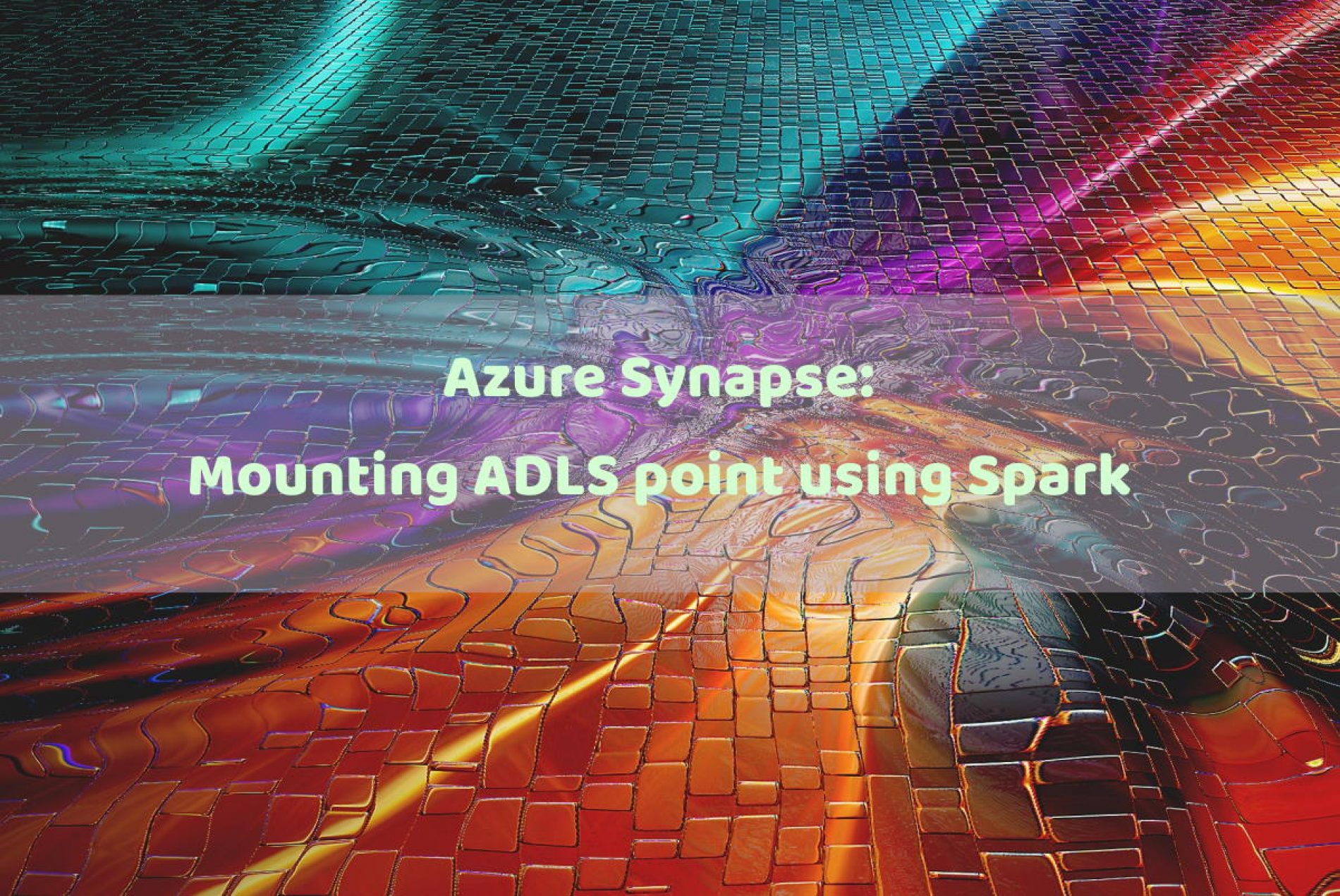 Mounting ADLS point using Spark in Azure Synapse